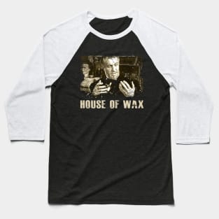 Wax And Wane Battling Evil In The House Of Wax Baseball T-Shirt